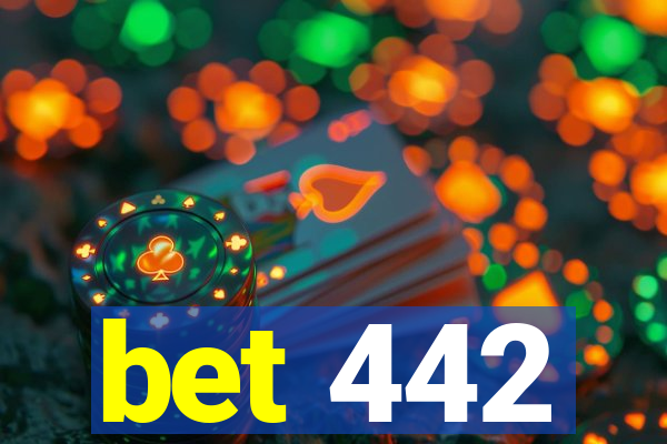 bet 442